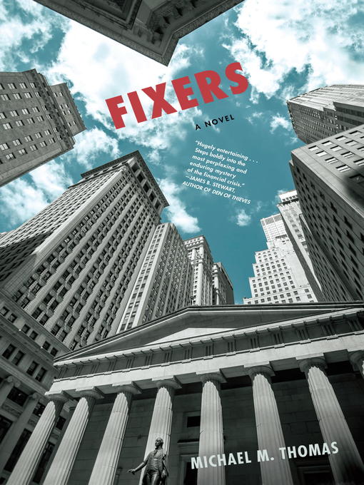 Title details for Fixers by Michael M. Thomas - Available
